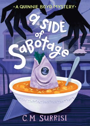 [Quinnie Boyd Mysteries 03] • A Side of Sabotage